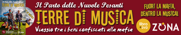 TERRE DI MUSICA. VIAGGIO TRA I BENI CONFISCATI ALLA MAFIA, libro + DVD